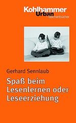 ISBN 9783170185432: Spaß beim Lesenlernen oder Leseerziehung?