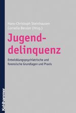 ISBN 9783170194113: Jugenddelinquenz - Entwicklungspsychiatrische und forensische Grundlagen und Praxis