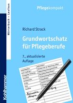 ISBN 9783170204096: Grundwortschatz für Pflegeberufe