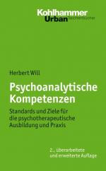 ISBN 9783170209251: Psychoanalytische Kompetenzen : Standards und Ziele für die psychotherapeutische Ausbildung und Praxis. Kohlhammer-Urban-Taschenbücher ; Bd. 611 : Psychologie.