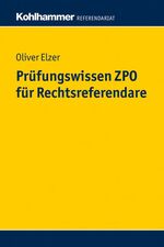 Prüfungswissen ZPO für Rechtsreferendare