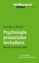 ISBN 9783170210035: Psychologie prosozialen Verhaltens - Warum wir anderen helfen