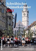 ISBN 9783170212619: Schwäbischer Heimatkalender 2011 - In Zusammenarbeit mit dem Schwäbischen Albverein, dem Schwäbischen Heimatbund, dem LandFrauenverband Württemberg-Baden, dem NABU Baden-Württemberg und dem Schwarzwaldverein