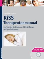 ISBN 9783170213395: KiSS - Therapeutenmanual – Das Training für Kinder von 5 bis 10 Jahren mit Schlafstörungen