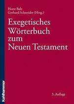 ISBN 9783170216761: Exegetisches Wörterbuch zum Neuen Testament (EWNT) Balz, Horst and Schneider, Gerhard