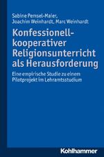 ISBN 9783170217317: Konfessionell-kooperativer Religionsunterricht als Herausforderung - Eine empirische Studie zu einem Pilotprojekt im Lehramtsstudium