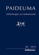 ISBN 9783170253735: Paideuma. Mitteilungen zur Kulturkunde / PAIDEUMA 60/2014