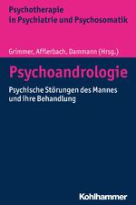 ISBN 9783170284890: Psychoandrologie - Psychische Störungen des Mannes und ihre Behandlung