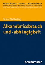 ISBN 9783170297159: Alkoholmissbrauch und -abhängigkeit