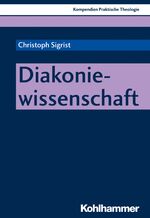 ISBN 9783170340824: Diakoniewissenschaft