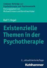 ISBN 9783170365476: Existenzielle Themen in der Psychotherapie