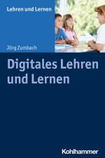 ISBN 9783170365711: Digitales Lehren und Lernen