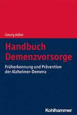 Georg Adler: Handbuch Demenzvorsorge - F