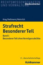 ISBN 9783170385566: Strafrecht Besonderer Teil – Band 1: Besonderer Teil ohne Vermögensdelikte