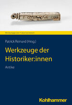 ISBN 9783170401020: Werkzeuge der Historiker:innen - Antike