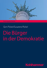 ISBN 9783170409606: Die Bürger in der Demokratie (Brennpunkt Politik)