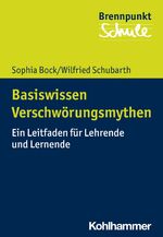 ISBN 9783170412460: Basiswissen Verschwörungsmythen - Ein Leitfaden für Lehrende und Lernende