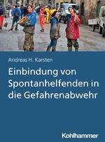 ISBN 9783170422704: Einbindung von Spontanhelfenden in die Gefahrenabwehr