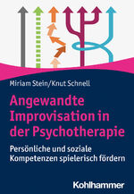 ISBN 9783170439795: Angewandte Improvisation in der Psychotherapie - Persönliche und soziale Kompetenzen spielerisch fördern