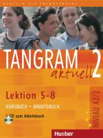 ISBN 9783190018178: Tangram aktuell 2 – Lektion 5–8 - Deutsch als Fremdsprache / Kursbuch + Arbeitsbuch mit Audio-CD zum Arbeitsbuch