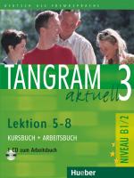 ISBN 9783190018192: Tangram aktuell 3 – Lektion 5–8 - Deutsch als Fremdsprache / Kursbuch + Arbeitsbuch mit Audio-CD zum Arbeitsbuch