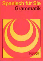 Wolfgang Halm: Spanisch für Sie. Grammat Wolfgang Halm: Spanisch für Sie. Grammat