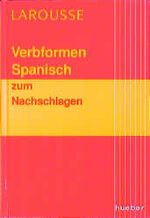 ISBN 9783190040599: Verbformen Spanisch zum Nachschlagen