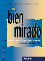 ISBN 9783190041442: Bien mirado – Ein Spanischkurs für Fortgeschrittene / Lehr- und Arbeitsbuch