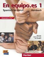 ISBN 9783190041886: En equipo.es 1 - Spanisch im Beruf / Kursbuch