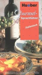 ISBN 9783190052868: Gourmet-Sprachführer Italienisch. - Ein kulinarischer Streifzug durch Italien