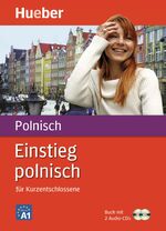 Einstieg polnisch - für Kurzentschlossene / Paket: Buch + 2 Audio-CDs