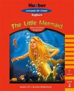 ISBN 9783190095117: Hueber Lernspass für Kinder Englisch - Stufe 2 / The Little Mermaid