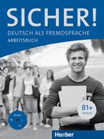 ISBN 9783190112067: Sicher! B1+ - Deutsch als Fremdsprache / Arbeitsbuch mit Audio-CD