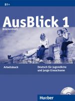 ISBN 9783190118601: AusBlick 1 Brückenkurs - Deutsch für Jugendliche und junge Erwachsene.Deutsch als Fremdsprache / Arbeitsbuch mit Audio-CD