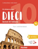 ISBN 9783190156474: Dieci A2 lezioni di italiano (Edición en Italiano): lezioni di italiano.Ein Italienischkurs / Kurs- und Arbeitsbuch plus interaktive Version