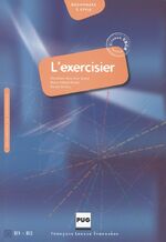 ISBN 9783190232512: L’Exercisier – Neuauflage - Manuel d’expression française.Seconde édition revue et corrigée avec niveaux du CECR / Übungsbuch für Sprachkompetenz