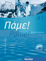 ISBN 9783190254040: Pame! A1 - Der Griechischkurs / Arbeitsbuch mit Audio-CD