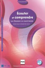 ISBN 9783190332939: Écouter et comprendre La France au quotidien - Buch mit Audio-CD