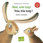 ISBN 9783190796014: Sehr, sehr lang! - Kinderbuch Deutsch-Französisch mit MP3-Hörbuch zum Herunterladen