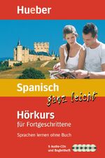 ISBN 9783191044756: Spanisch ganz leicht - Hörkurs für Fortgeschrittene