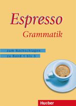 Espresso - Zum Nachschlagen zu Band 1 bis 3 / Grammatik