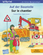 ISBN 9783191996024: Auf der Baustelle (Deutsch-Französisch) – Zweisprachiges Kinderbuch