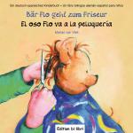 ISBN 9783193095947: Bär Flo geht zum Friseur - Kinderbuch Deutsch-Spanisch