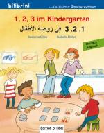 ISBN 9783193995971: 1, 2, 3 im Kindergarten - Kinderbuch Deutsch-Arabisch