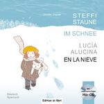 ISBN 9783194895966: Steffi Staune im Schnee  -  Lucia Alucia en la nieve  2-sprachiges (dt. & span.) Hörbuch in gebundener Ausgabe