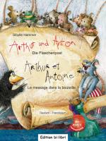 ISBN 9783195095952: Arthur und Anton: Die Flaschenpost – Kinderbuch Deutsch-Französisch mit Audio-CD