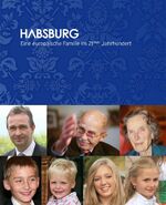 Habsburg, eine europäische Familie im 21. Jahrhundert – Fotoband