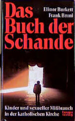 ISBN 9783203512426: Das Buch der Schande - Kinder und sexueller Mißbrauch in der katholischen Kirche (Orginaltitel - A Gospel of Shame)