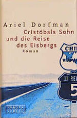 ISBN 9783203760469: Cristóbals Sohn und die Reise des Eisbergs