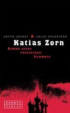 ISBN 9783203785554: Katias Zorn – Roman eines russischen Sommers